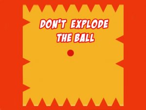 Dont Explode the Ball Online Game